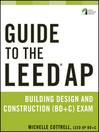 Guide to the LEED AP Building Design and Construction (BD&C) Exam (eBook): Sustainable Design Series, Book 20